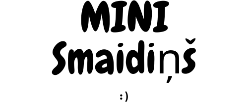 MiniSmaidiņš